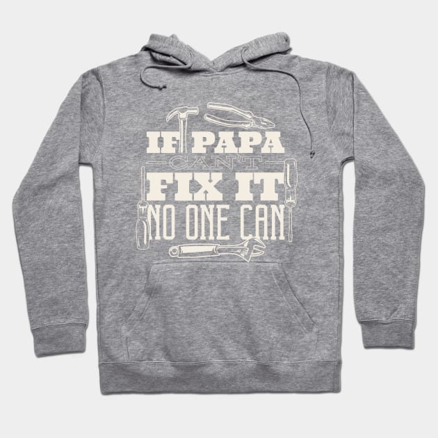 If dad can't fix T-shirt Hoodie by EndlessAP